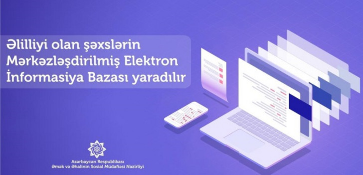 Əlilliyi olan şəxslərin Mərkəzləşdirilmiş Elektron İnformasiya Bazası yaradılır