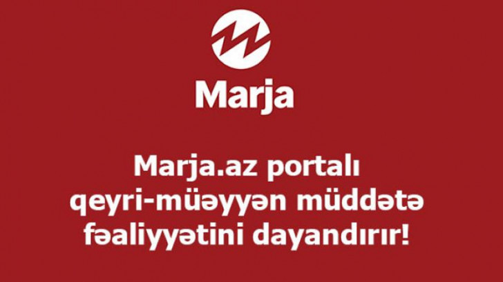 “Marja.az” fəaliyyətini dayandırır