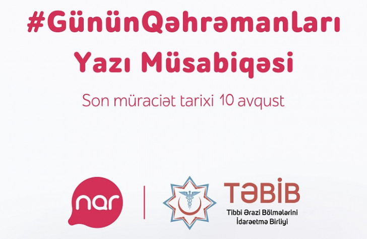 “Günün Qəhrəmanları” müsabiqəsinə müraciətlərin qəbulu davam edir!