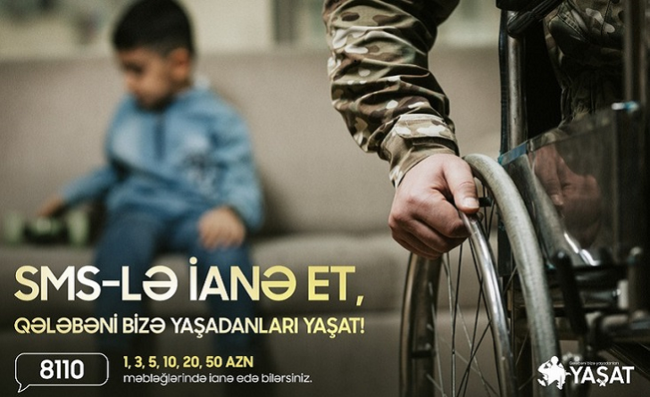 “YAŞAT" Fonduna 8110 SMS vasitəsilə ianə etmək imkanı yaradılıb -