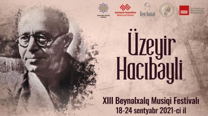 Şuşada Üzeyir Hacıbəyli XIII Beynəlxalq Musiqi Festivalı keçiriləcək