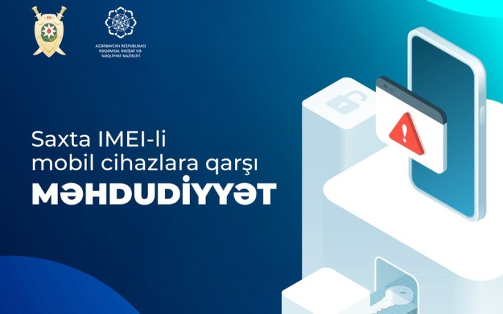 Azərbaycanda mobil telefonların qanunsuz qeydiyyatı ilə bağlı yeni mexanizm hazırlanıb