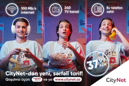 CityNet-in yenilənmiş məhsulları ilə daha sürətli internet