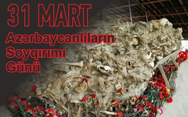 31 mart - Azərbaycanlıların Soyqırımı Günüdür