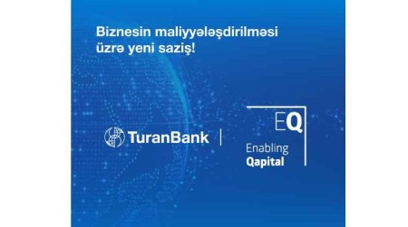 “TuranBank” beynəlxalq maliyyə qurumundan yerli valyutada kredit cəlb edib