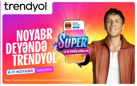 ‘’Trendyol’’un ‘’Super alış-veriş günləri’’ni Edis tanıdır -