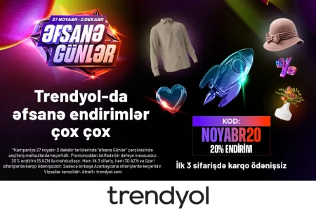 Trendyol ilin “Əfsanə günlər”ini elan edir